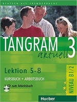 ???? ???? ?????? Tangram 3 aktuell NIVEAU B1/2 Lektion 4-8 Kursbuch + Arbeitsbuch + CD