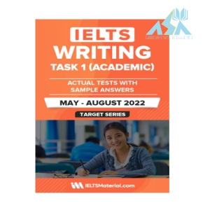 ???? ?????? ????? IELTS Academic Writing Actual Tests Task 1 May August 2022