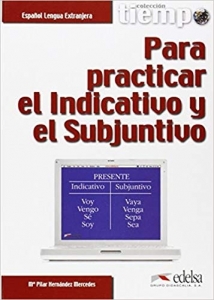 ???? ???? ????????? ara practicar el Indicativo y el Subjuntivo
