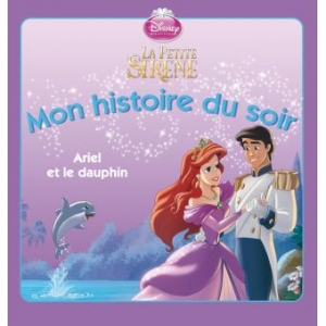 ???? ???? MONHISTOIRE DU SOIRE La petite sirne Ariel et le dauphin