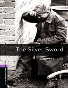 ???? ???? ??????? ??? ???? 4: ????? ???? ?? Oxford Bookworms 4:The Silver Sword