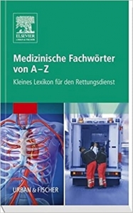 ???? ????? ?????? Medizinische Fachwrter von A-Z: Kleines Lexikon fr den Rettungsdienst