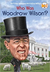???? ?????? ??????? ????? ?????? ?? ??? Who Was Woodrow Wilson