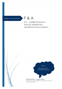 ???? Fragen und Antworten F & A ECL Zertifikat Deutsch Stufe B2 Mittelstufe