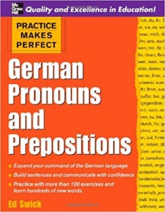 ???? ???? ?????? Practice Makes Perfect: German Pronouns and Prepositions