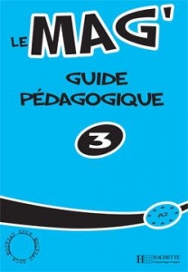 ???? ???? ??????? Le Mag' 3 - Guide pedagogique