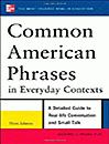 ???? ???? ???? ?????? ????? Common American Phrases in Everyday Contexts 3rd Edition