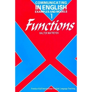 ???? Communicating in English: examples and models: functions