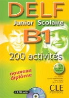 ???? ???? ??????? Delf Junior Scolaire B1: 200 Activites + CD