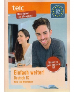 کتاب زبان آلمانی تلک telc b2 einfach weiter! رنگی