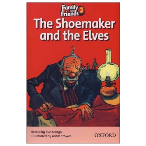 کتاب داستان انگلیسی فمیلی اند فرندز کفاش و الف ها Family and Friends Readers 2 The Shoemaker and the Elves