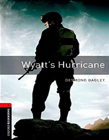 ???? ???? ??????? ??? ???? 3: ????? ????? ???? ???? ??????? ??? ???? 3: ????? ????? Oxford Bookworms 3: Wyatts Hurricane 