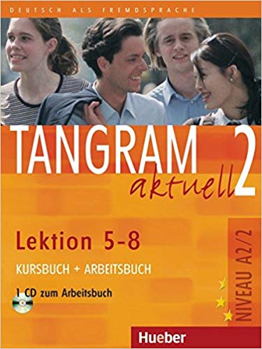 ???? ???? ?????? ?????? TANGRAM 2 Aktuell NIVEAU A2/2 Lektion 5-8 Kursbuch + Arbeitsbuch+ CD