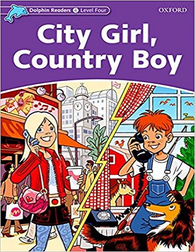 ???? ???? ????? ????? 4: ???? ????? ??? ??????? Dolphin Readers 4: City Girl, Country Boy