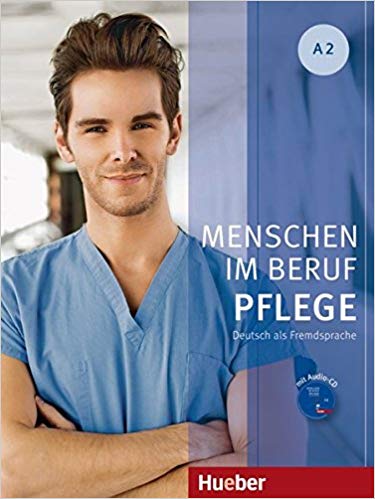 ???? ???? ?????? ???? ??? ???? Menschen Im Beruf Pflege: Kursbuch A2