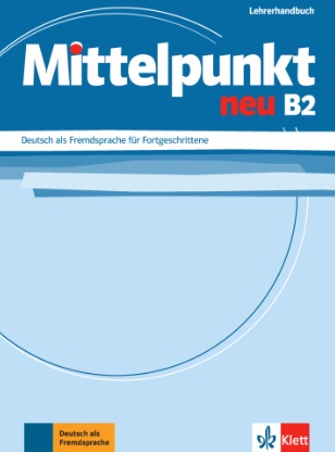 ???? Mittelpunkt neu B2: Lehrerhandbuch