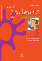 ???? ???? ??????? Les couleurs de la grammaire 2 Cahier de soutien et de revision