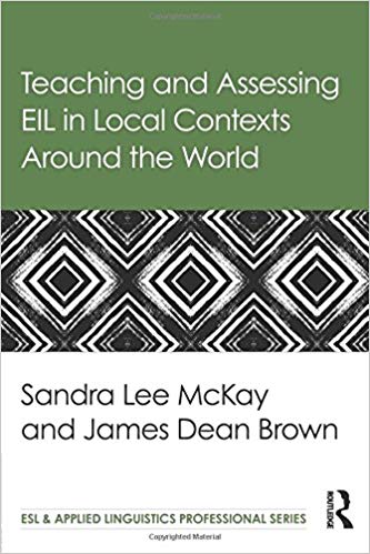 ???? ???? ???? Teaching and Assessing EIL in Local Contexts Around the World