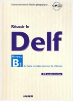 ???? ???? ??????? Reussir le DELF Niveau B1 + CD