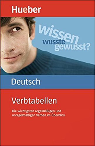 ???? ???? ?????? Verbtabellen Deutsch: Die wichtigsten regelmigen und unregelmigen Verben im berblick