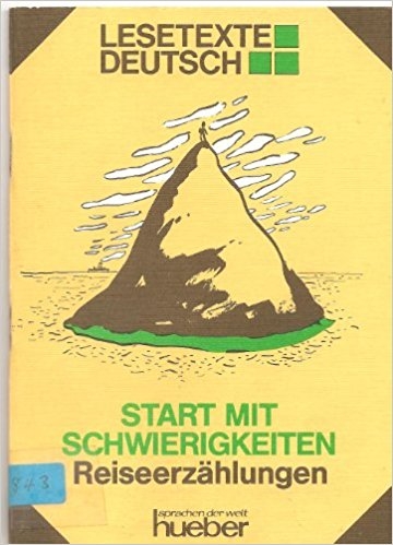 ???? ???? ?????? Lesetexte Deutsch - Level 3: Start Mit Schwierigkeiten
