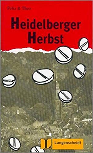 ???? ???? ?????? Felix Und Theo: Heidelberger Herbst MIT CD