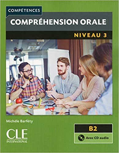 ???? ???? Comprehension orale 3 - Niveau B2 + CD - 2eme edition
