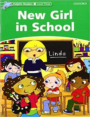 ???? ???? ????? ????? 3: ???? ???? ????? Dolphin Readers 3 : New Girl in School