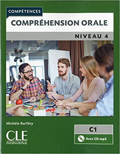 ???? ??????? Comprehension orale 4 - Niveau C1 + CD - 2eme edition ????