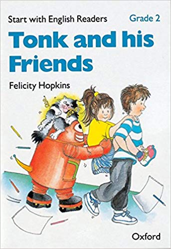 ???? ???? ?????? ??? ????? Start with English Readers. Grade 2: Tonk and his Friends