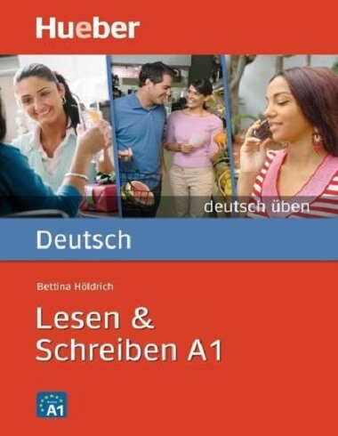 ???? ???? ?????? ??? Deutsch uben: Lesen & Schreiben A1