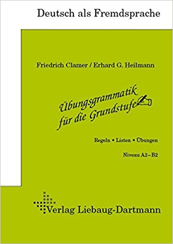 ???? ???? ?????? Ubungsgrammatik fur die Grundstufe Niveau A2 B2