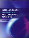 ???? ???? ???? Interlanguage Pragmatics and Language Teaching