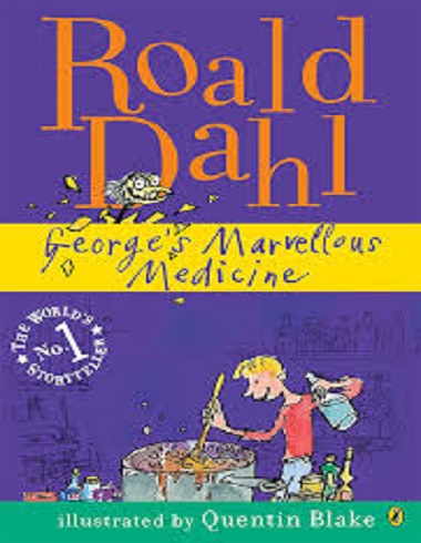 ???? ?????? ??????? ???? ??? ????? ???? ????? Roald Dahl : Georges Marvelous Medicine