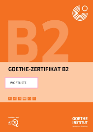 ???? ???? ?????? Goethe Zertifikat B2 Wortliste Deutsch