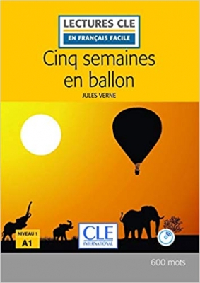 ???? ???? ??????? Cinq semaines en ballon - Niveau 1/A1+CD
