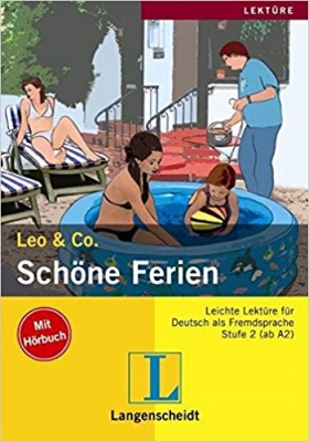 ???? ?????? ?????? Leo & Co.: Schone Ferien (Stufe 2) - mit CD