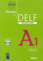 ???? ???? ??????? Reussir le delf scolaire et junior A1 + CD