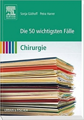???? ???? ?????? Die 50 wichtigsten Falle Chirurgie