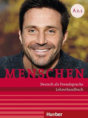 ???? ???? Menschen: Lehrerhandbuch A2.1